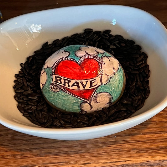 Hand painted stone - - "Brave heart"