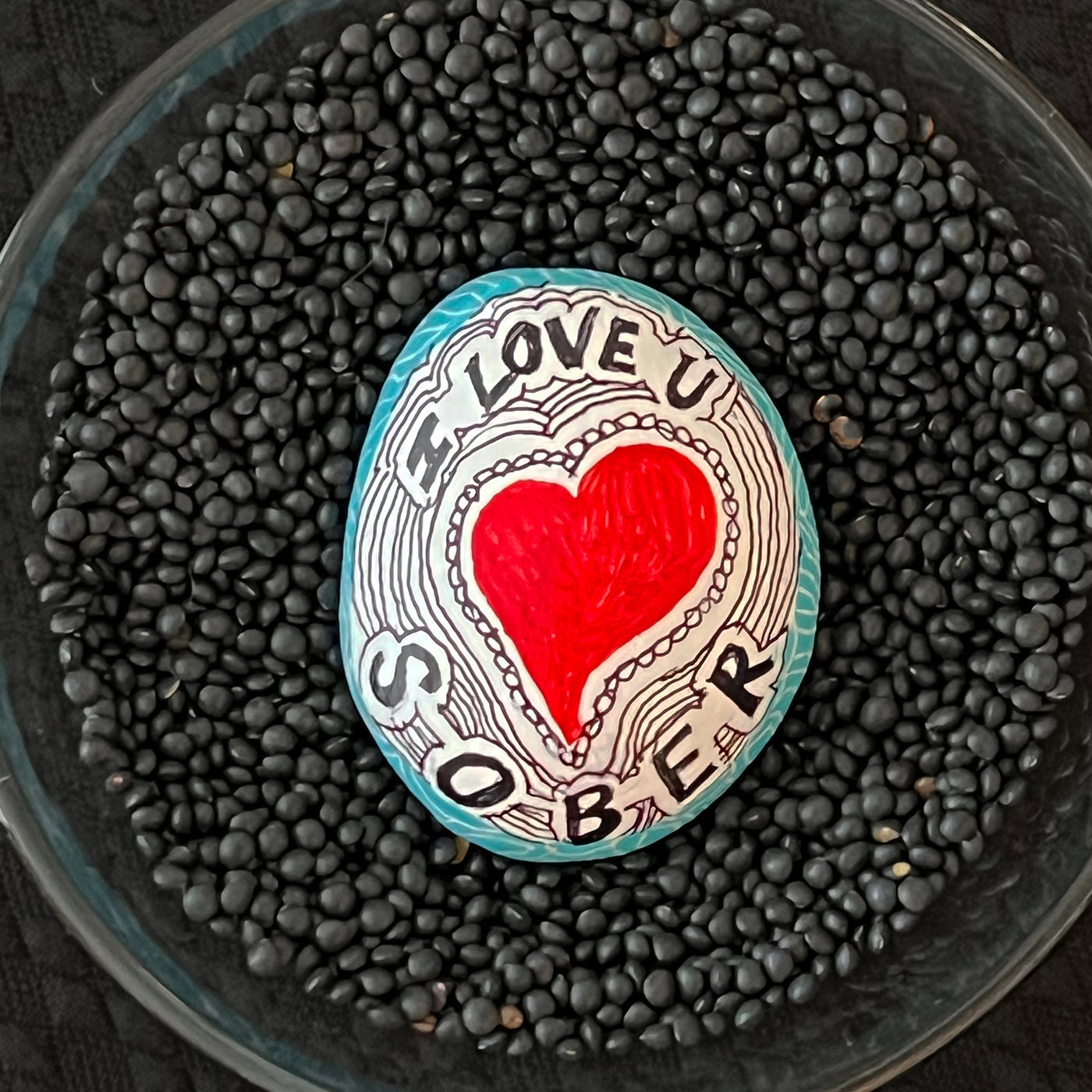 Hand painted sobriety stone - "I Love U Sober #1"